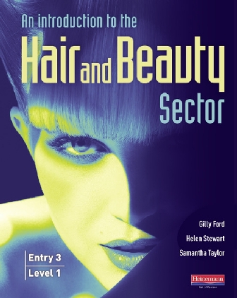 Entry 3/Level 1 Introduction to Hair and Beauty Sector by Gilly Ford, Helen Stewart, Samantha Taylor