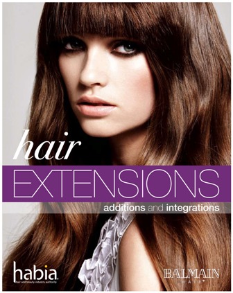 Hair Extensions Additions and Integrations 1 edition by Dawn Reilly on behalf of Balmain Hair