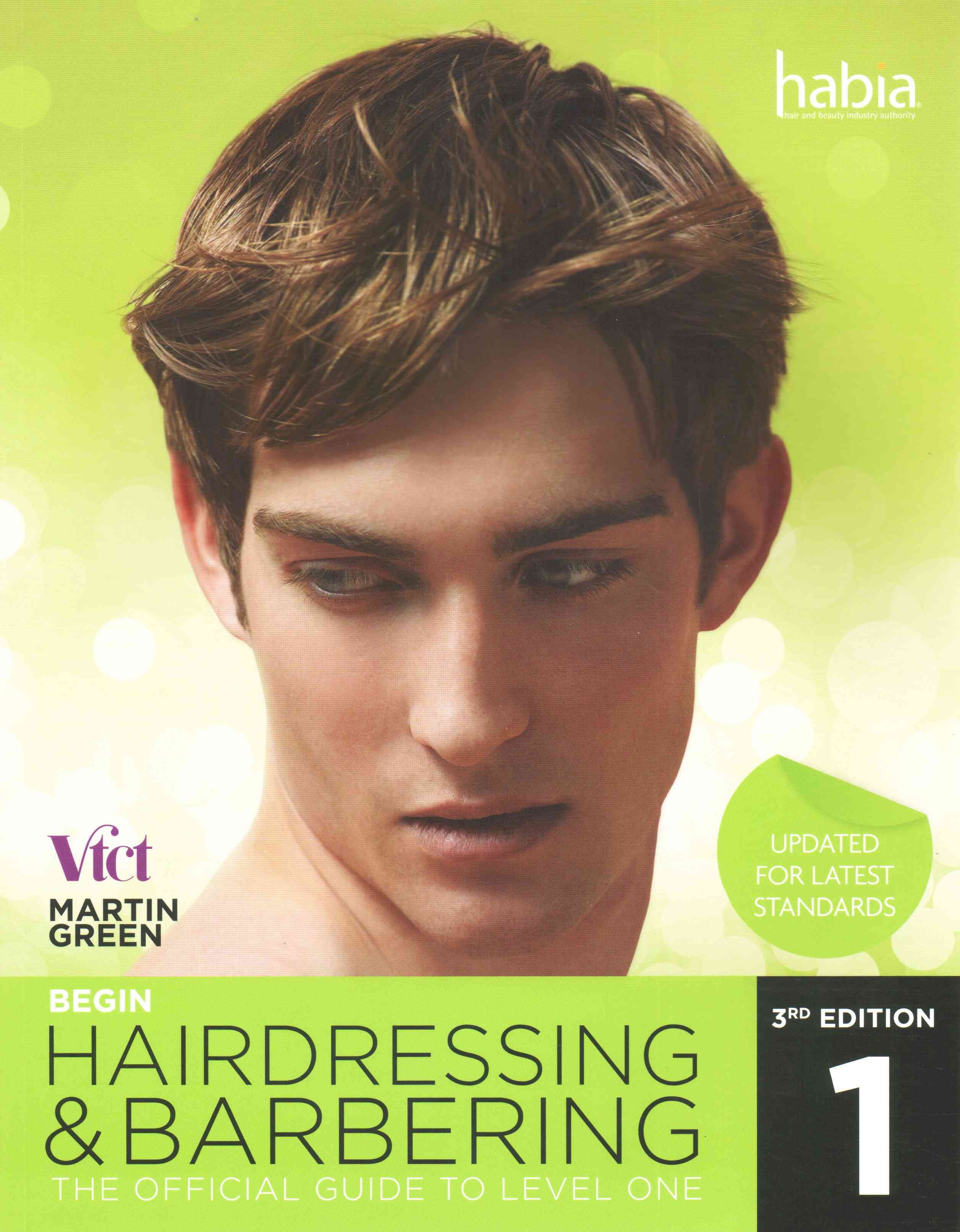 Begin hairdressing and Barbering 3rd edition by Martin Green