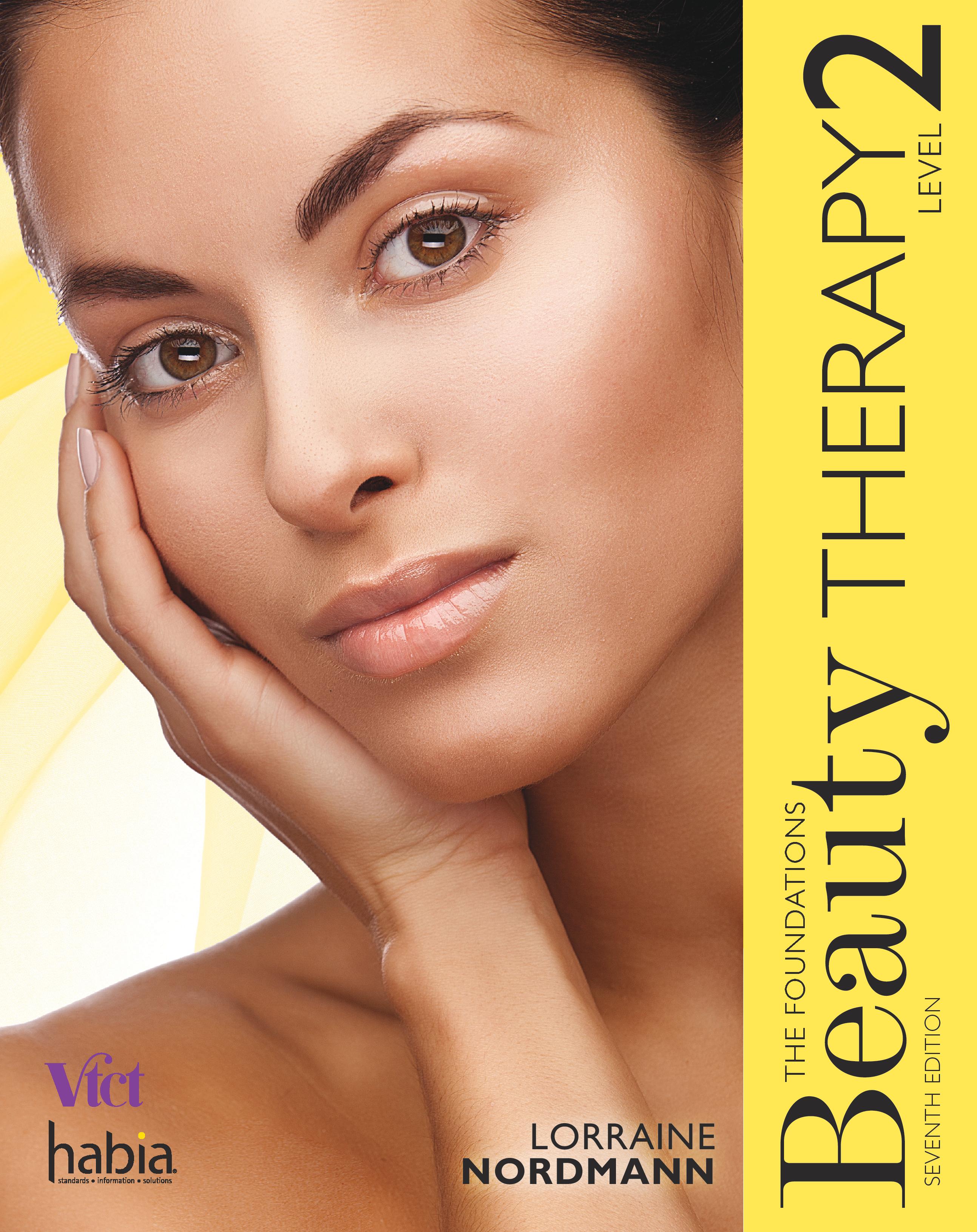 Beauty Therapy the Foundations Level 2, 7th edition by Lorraine Nordmann