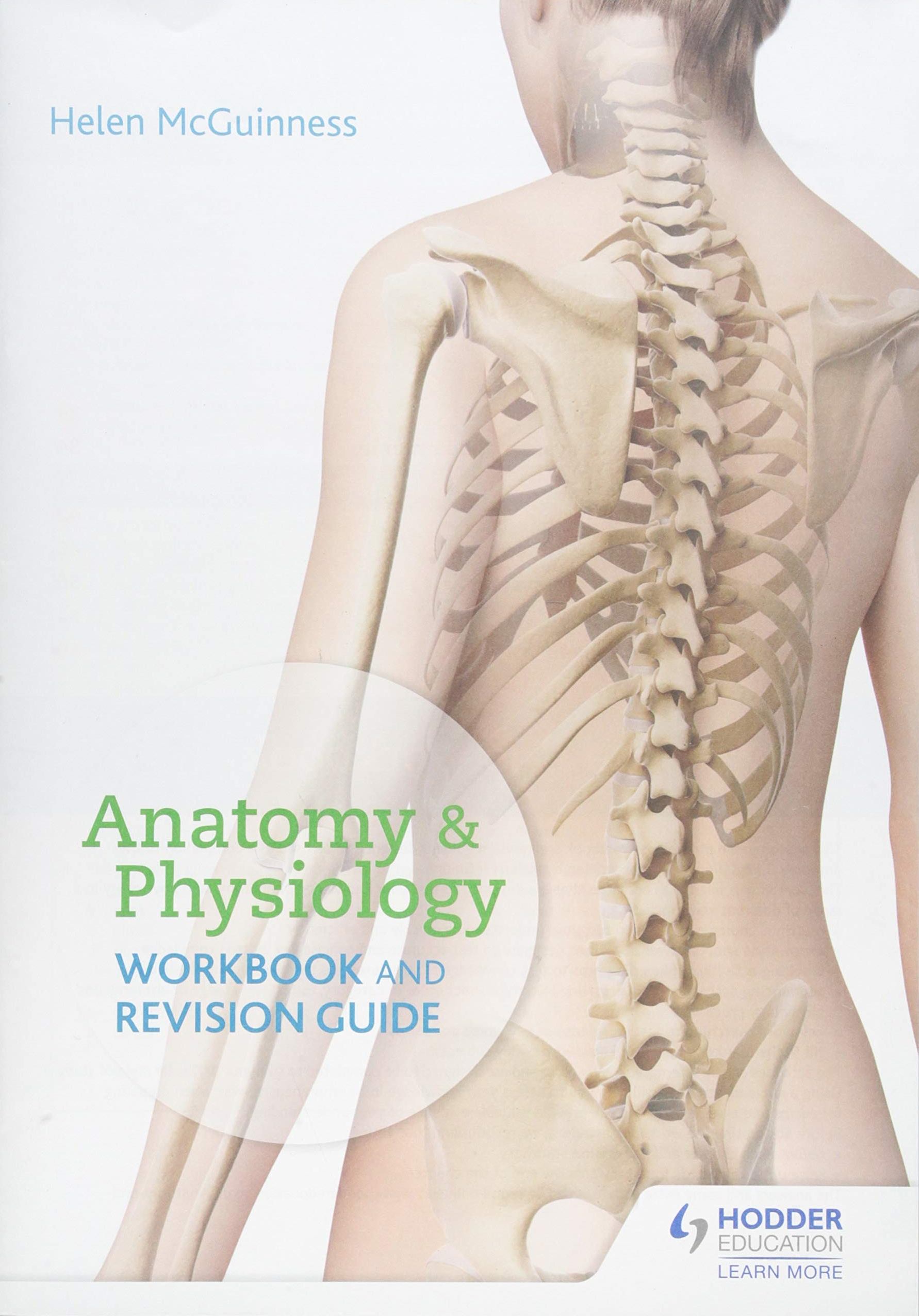 Anatomy & Physiology Workbook and Revision Guide Helen McGuinness