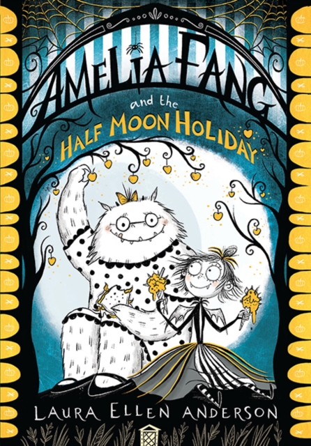 Amelia Fang and the Half-Moon Holiday (Book 4)